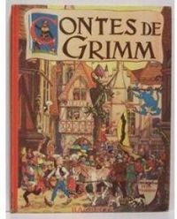 Couverture du livre Contes de Grimm - Jacob Et Wilhelm Grimm