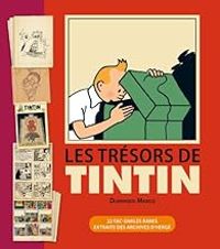 Couverture du livre Les Trésors de Tintin - Dominique Maricq