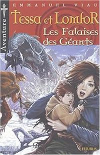 Emmanuel Viau - Les Falaises des Géants