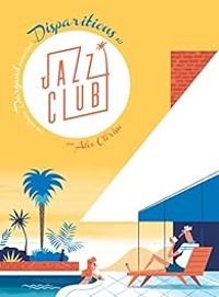 Couverture du livre Disparitions au Jazz Club - Alexandre Clerisse