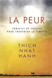 Thich Nhat Hanh - La peur