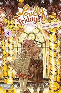 Couverture du livre Lovely Fridays - Arina Tanemura