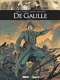 Couverture du livre De Gaulle (1/3) - Frederique Neau Dufour - Mathieu Gabella