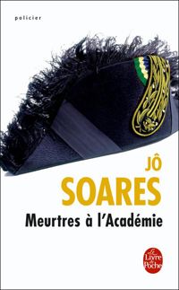 Jô Soares - Meurtres à l'Académie