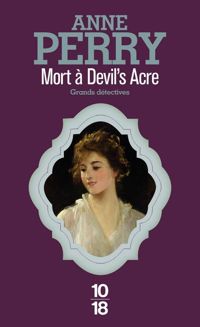 Couverture du livre Mort a Devil's Acre - Anne Perry