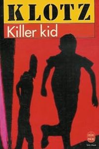 Klotz-c - KILLER KID