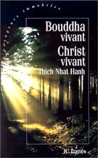 Couverture du livre Bouddha vivant, Christ vivant - Thich Nhat Hanh