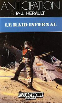 Paul Jean Herault - Le raid infernal