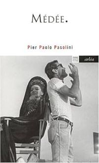 Couverture du livre Médée - Pier Paolo Pasolini