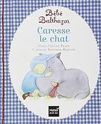 Couverture du livre Caresse le chat - Marie Helene Place