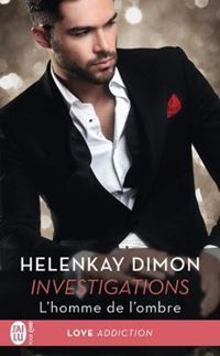 Couverture du livre L'homme de l'ombre - Helenkay Dimon