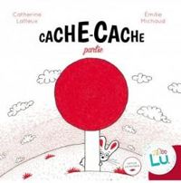 Couverture du livre Cache-cache partie - Catherine Latteux