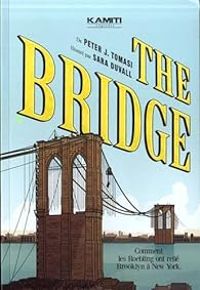 Couverture du livre The Bridge - Peter J Tomasi