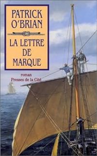 Couverture du livre La lettre de marque - Patrick Obrian