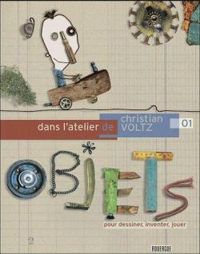 Couverture du livre Dans l'atelier de Christian Voltz - Christian Voltz