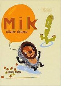 Olivier Douzou - Mik