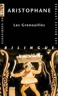 Couverture du livre Les Grenouilles - Aristophane 