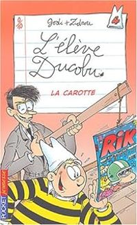 Couverture du livre La carotte  - Zidrou  - Godi 