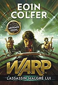 Couverture du livre L'assassin malgré lui - Eoin Colfer