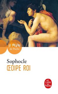 Couverture du livre Oedipe Roi - Sophocle 