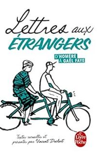 Couverture du livre Lettres aux étrangers : D'Homère à Gaël Faye - Vincent Duclert