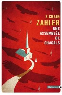 S Craig Zahler - Une assemblée de chacals