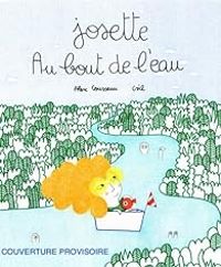 Couverture du livre Josette au bout de l'eau - Alex Cousseau