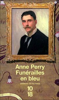 Anne Perry - Funérailles en bleu