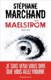 Stéphane Marchand - Maelstrom