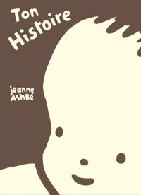 Jeanne Ashbé - Ton Histoire