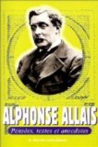 Alphonse Allais - Alphonse Allais