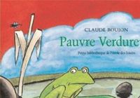 Couverture du livre Pauvre Verdurette - Claude Boujon