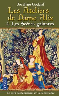 Couverture du livre Les ateliers de Dame Alix - Jocelyne Godard