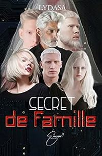 Couverture du livre Secret de famille - Lydasa 