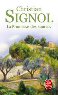 Couverture du livre La promesse des sources - Christian Signol