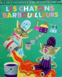 Couverture du livre Les Chatons barbouilleurs - Margaret Wise Brown