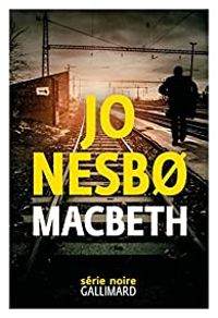 Jo Nesb - Macbeth