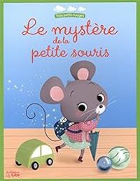 Couverture du livre Le mystère de la petite souris - Pascal Brissy