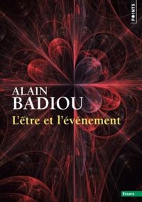 Alain Badiou - L'être et l'événement