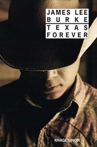 James Lee Burke - Texas forever