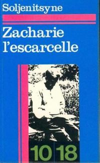 Couverture du livre Zacharie l'escarcelle - Alexandre Soljenitsyne