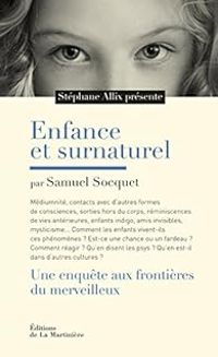 Samuel Socquet - Enfance et surnaturel