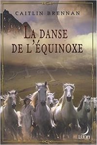 Couverture du livre La danse de l'équinoxe - Judith Tarr