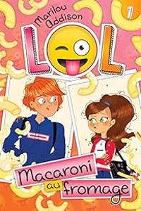 Couverture du livre Macaroni au fromage - Marilou Addison