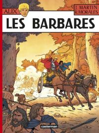 Couverture du livre Les Barbares - Jacques Martin - Rafael Morales