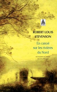 Couverture du livre En canoë sur les rivières du nord - Robert Louis Stevenson