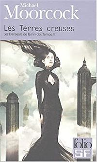 Couverture du livre Les Danseurs de la Fin des Temps, II  - Michael Moorcock