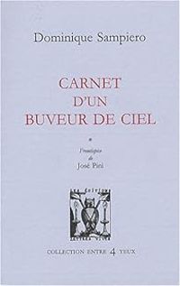 Dominique Sampiero - Carnet d'un buveur de ciel