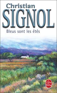 Couverture du livre Bleus sont les étés - Christian Signol