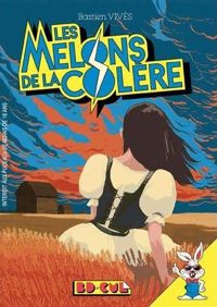 Bastien Vivès - Les Melons de la colère